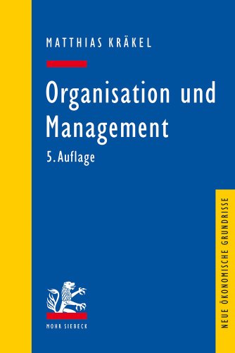 Organisation und Management (Neue Okonomische Grundrisse)