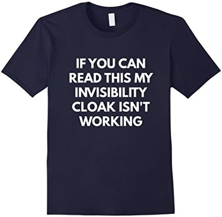 Men's If You Can Read This My Invisibility Cloak Isn't Working Small Navy