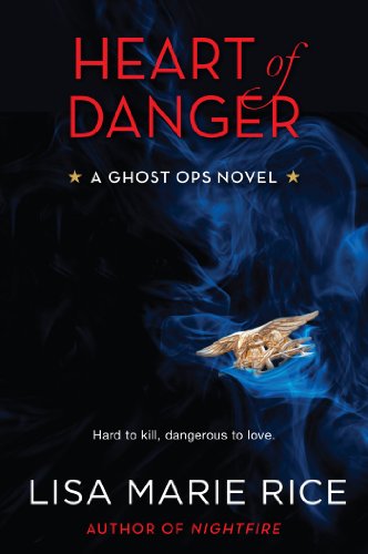 Heart of Danger: A Ghost Ops Novel (Ghost Ops series Book 1) (English Edition) livre