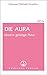 Die Aura: Unsere geistige Haut (Broschüren) by