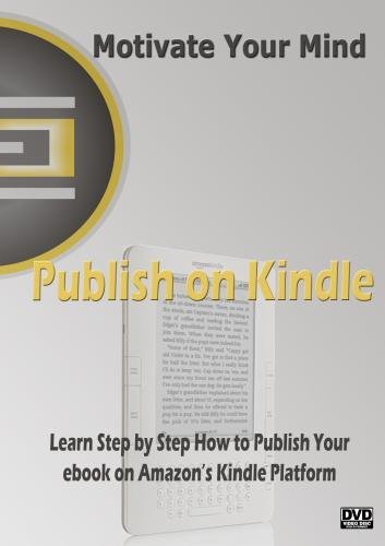 Preisvergleich Produktbild Motivate Your Mind: Publish on Kindle