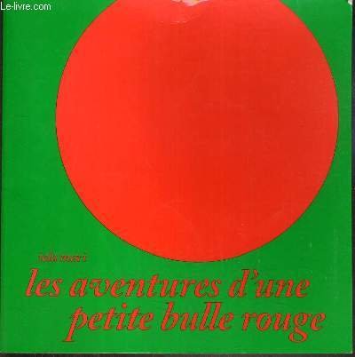 <a href="/node/14858">Les aventures d'une petite bulle rouge</a>