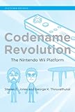 Image de Codename Revolution: The Nintendo Wii Platform (Platform Studies)