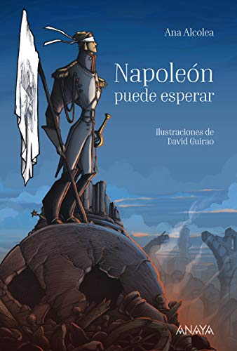 Napoleón puede esperar (Literatura Juvenil (A Partir De 12 Años)Narrativa Juvenil)