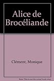 Alice de Brocéliande