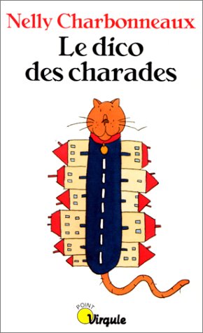 couverture de : Le Dico des charades