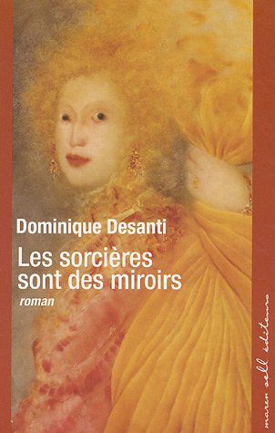 couverture de : Les Sorci&egrave;res sont des miroirs