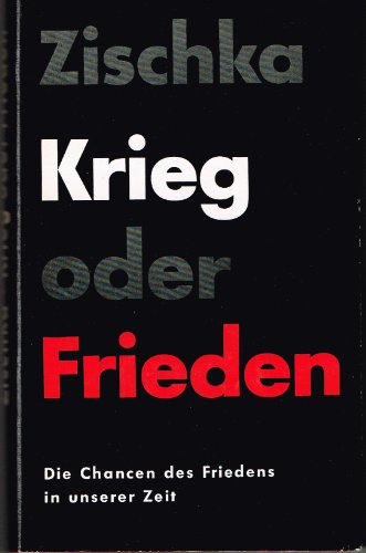 Krieg oder Frieden