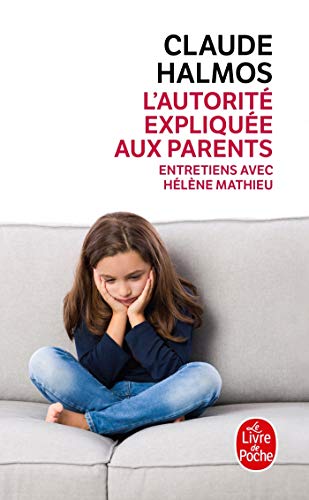 Télécharger L'Autorité expliquée aux parents PDF Ebook En Ligne