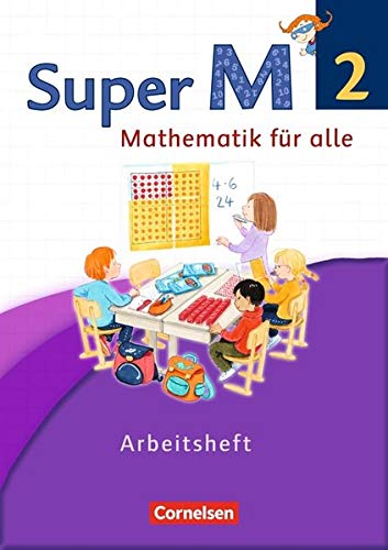 Super M - Westliche Bundesländer - Neubearbeitung: 2. Schuljahr - Arbeitsheft