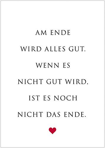 Download Am ende wird alles gut und wenn es nicht gut ist ist es nicht das ende original Desktop Wallpaper
