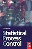 Statistical Process Control, Sixth Edition by John Oakland