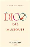 Image de LE DICO DES MUSIQUES. Musiques occidentales, extra-européennes et world