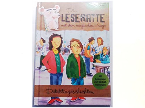 Preisvergleich Produktbild Die Leseratte - Detektivgeschichten mit Leselube und Rätselseiten 8-10 Jahre