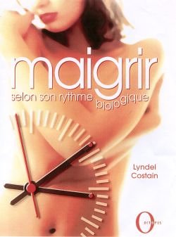 Maigrir : Selon son rythme biologique francais