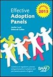 Image de Effective Adoption Panels: Guidance and Regulations, Process and Good Practice in Adoption and Permanence Panels in England
