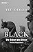 Produktbild Black - Die Geburt des Bösen: Die Circle Trilogie Band 1