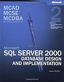 Image de MCSE Training Kit: SQL Server 2000 Database Design & Implementation Book/CD Package