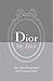 Dior by Dior Deluxe Edition: The Autobiography of Christian Dior by Christian Dior(2015-10-13) by Christian Dior, Antonia Fraser
