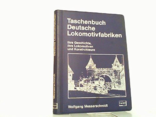 Download Taschenbuch Deutsche Lokomotivfabriken Ihre - 