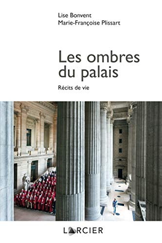 Télécharger Les ombres du palais: Récits de vie PDF Ebook En Ligne