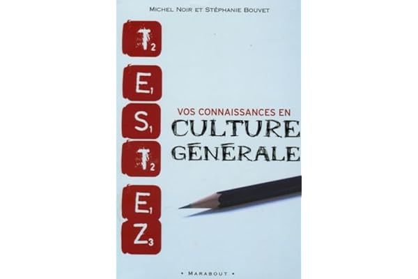 Testez vos connaissances en culture générale
