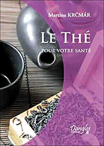 Download Le thé pour votre santé Download Le thé pour votre santé