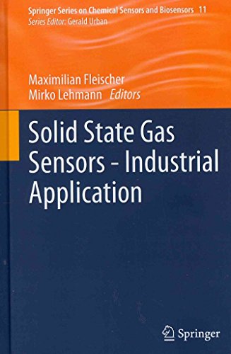 [(Solid State Gas Sensors - Industrial Application)] [Edited by Maximilian Fleischer ] published on (May, 2012)