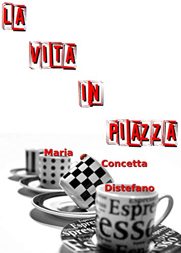 Maria Concetta Distefano – la vita in piazza (2019)