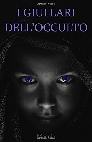 Preisvergleich Produktbild I giullari dell'occulto