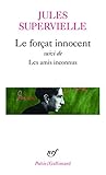 Image de Le Forçat innocent - Les Amis inconnus