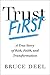 Produktbild Trust First: A True Story of Transformation in Atlanta's Toughest Zip Code