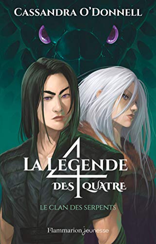 Télécharger La légende des quatre (Tome 3) - Le clan des serpents Francais PDF