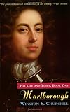 Marlborough: His Life and Times by 