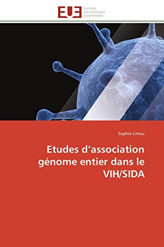 Etudes d association génome entier dans le vih/sida gratuit Etudes d association génome entier dans le vih/sida gratuit