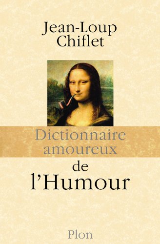 Dictionnaire amoureux de l'humour