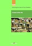 Image de UN Millennium Development Library: A Home in The City: Volume 12 (UN Millennium Project)