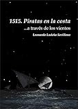 Image de 1515. Piratas en la costa : ...a través de los vientos