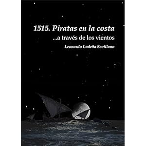 1515. Piratas en la costa : ...a través de los vientos
