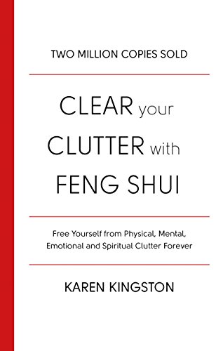 Télécharger Clear Your Clutter With Feng Shui (English Edition) Gratuit