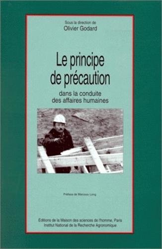 Le principe de précaution dans la conduite des affaires humaines