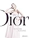 Dior: Zeitlose Eleganz by 