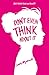 Don't Even Think About It: Book 1 by Sarah Mlynowski