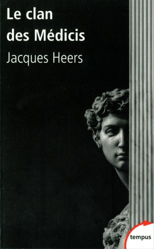 couverture de : Le clan des M&eacute;dicis
