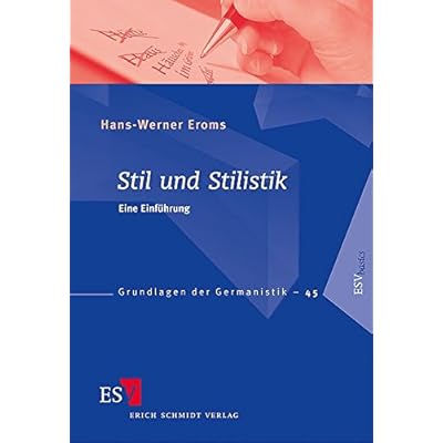 [PDF] Download Stil und Stilistik: Eine Einführung (Grundlagen der Germanistik (GrG)- Band 45) Kostenlos