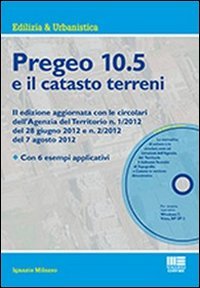 Pregeo 10.5 e il catasto terreni. Con CD-ROM libro