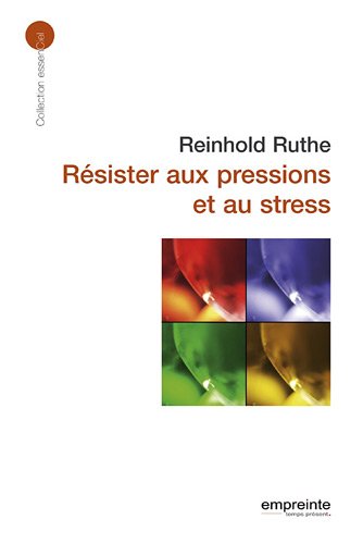 Download Résister aux pressions et au stress Download Résister aux pressions et au stress