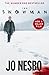 <font color='#32285E'; style=' font-size: 12px; font-weight: bold; '> The Snowman: Harry Hole 7 (Film tie-in)</font><BR/>By :Jo Nesbo (Paperback )<BR/>