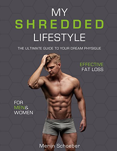 Preisvergleich Produktbild My Shredded Lifestyle, The Ultimate Guide To Your Dream Physique