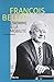 François Bellot. l'Homme ...